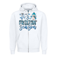It S Freezin Season Zipper Hoodie | Teevron