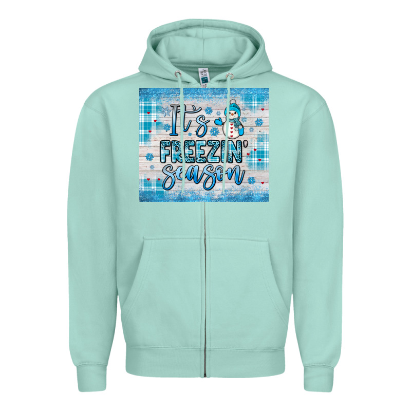 It S Freezin Season Zipper Hoodie by JahusDesignShop | Teevron