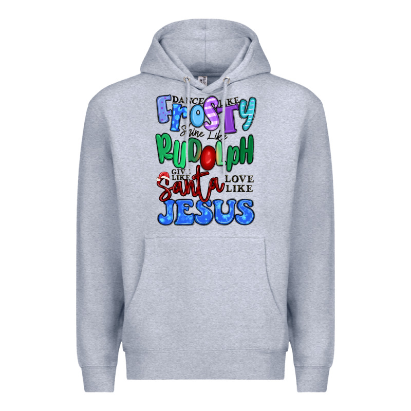 Dance Like Frosty Shine Like Rudolph Premium Hoodie by MaliasSmallBusiness | Teevron