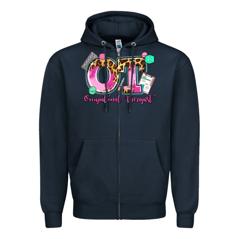 Ot Occupational Therapist Zipper Hoodie by AdoDesignShop | Teevron