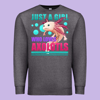 Just A Girl Who Loves Axolotls Premium Sweatshirt Designed By Jasminsmagicworld