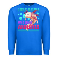 True Royal just a girl who loves axolotls Premium Sweatshirt - Jasminsmagicworld