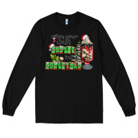 Black when your  dead insıde but is christmas Long Sleeve Tee - CowhideDigitalArt