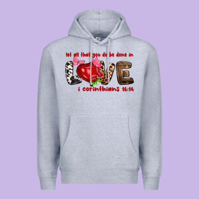 Let All That You Do Be Done In Love I Corinthians Premium Hoodie Designed By Nancycooperartshop