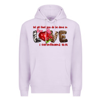Lilac let all that you do be done in love i corinthians Premium Hoodie - NancyCooperArtShop