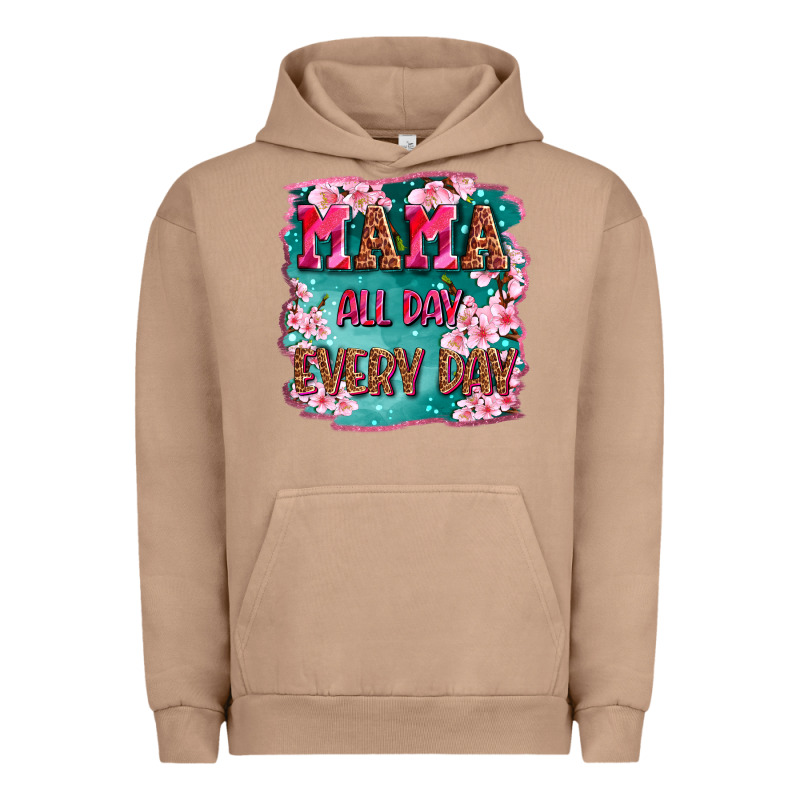 Mama All Day Everyday Urban Hoodie by LillyAllenDesigns | Teevron