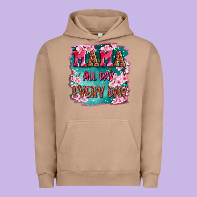 Mama All Day Everyday Urban Hoodie Designed By Lillyallendesigns