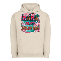 Pigment French Oak mama all day everyday Urban Hoodie - LillyAllenDesigns