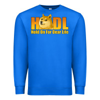 True Royal hodl hold on for dear life dogecoin Premium Sweatshirt - Jasminsmagicworld