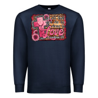 Navy let all that you do be done in love Premium Sweatshirt - Jasminsmagicworld
