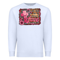 White let all that you do be done in love Premium Sweatshirt - Jasminsmagicworld