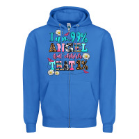 True Royal i am  99 angel but ohh that Zipper Hoodie - AdoDesignShop