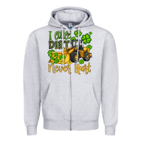 Heather Grey a little dirt never hurt st patricks bulldozer Zipper Hoodie - JahusDesignShop