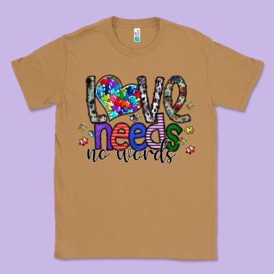 Love Need No Words Classic Tee Designed By Sublimationcraftshop