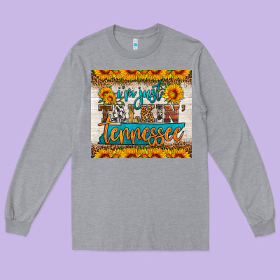 I'm Just Talking Tennessee Tumbler Long Sleeve Tee Designed By Hra Design Shop