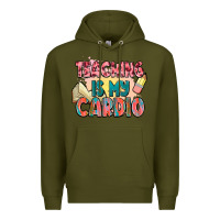 Army Green teaching is my cardio Premium Hoodie - NancyCooperArtShop
