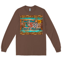 Chestnut i don't think jesus done it that way tumbler Long Sleeve Tee - HRA Design Shop