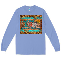 Colony Blue i don't think jesus done it that way tumbler Long Sleeve Tee - HRA Design Shop
