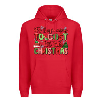 Red it's beginning to cost a lot like christmas Premium Hoodie - MaliasSmallBusiness