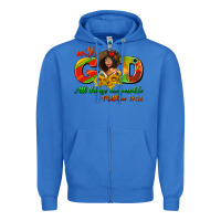 True Royal with god all things are possible juneteenth Zipper Hoodie - AdoDesignShop