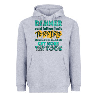 Heather Grey get more tattoos Heavyweight Hoodie - NancyCooperArtShop