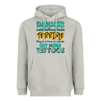 Moon Dust get more tattoos Heavyweight Hoodie - NancyCooperArtShop