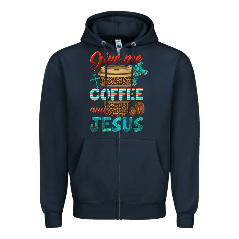 Give Me Coffee And Jesus Zipper Hoodie by BundleAndBundleShop | Teevron