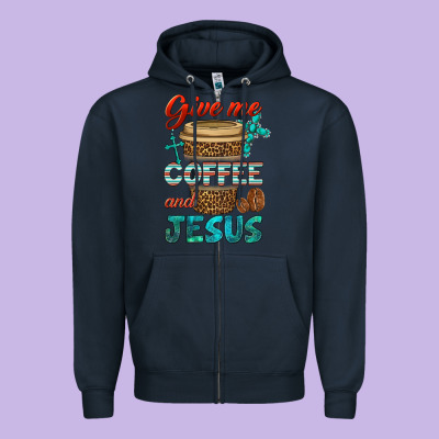Give Me Coffee And Jesus Zipper Hoodie Designed By Bundleandbundleshop