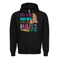 Black life is to short wait your nails to dry bbs Zipper Hoodie - BundleAndBundleShop