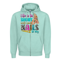 Seafoam life is to short wait your nails to dry bbs Zipper Hoodie - BundleAndBundleShop