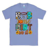 Colony Blue rub some dirt on it basketball Classic Tee - HRA Design Shop