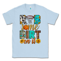 Dusty Blue rub some dirt on it basketball Classic Tee - HRA Design Shop