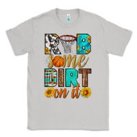 Moon Dust rub some dirt on it basketball Classic Tee - HRA Design Shop