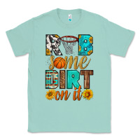 Seafoam rub some dirt on it basketball Classic Tee - HRA Design Shop