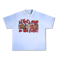 Grape Ice that s my brother on that field Urban Heavy Tee - Zillion Design Studio
