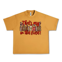 Peanut Butter that s my brother on that field Urban Heavy Tee - Zillion Design Studio