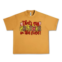 Peanut Butter that s my brother on that field Urban Heavy Tee - Zillion Design Studio