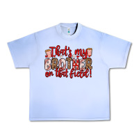 Grape Ice that s my brother on that field Urban Heavy Tee - Zillion Design Studio