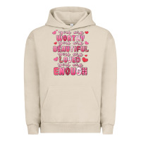 Pigment French Oak you are worthy beautiful loved enough valentines Urban Hoodie - LillyAllenDesigns
