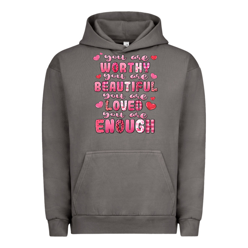 You Are Worthy Beautiful Loved Enough Valentines Urban Hoodie by LillyAllenDesigns | Teevron