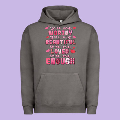 You Are Worthy Beautiful Loved Enough Valentines Urban Hoodie Designed By Lillyallendesigns