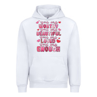 White you are worthy beautiful loved enough valentines Urban Hoodie - LillyAllenDesigns