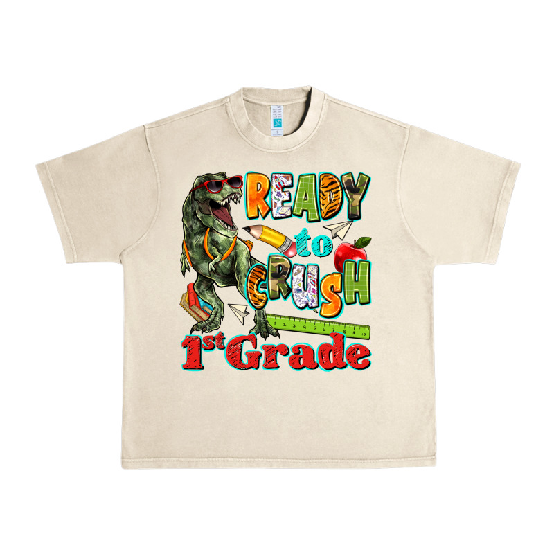 Ready To Crush First Grade Urban Heavy Tee by texasbilliewilder | Teevron