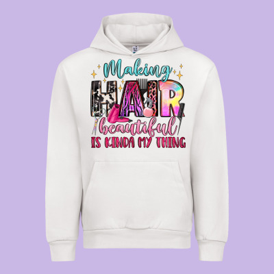 Making Hair Beautiful Is Kinda My Thing Urban Hoodie Designed By Lillyallendesigns