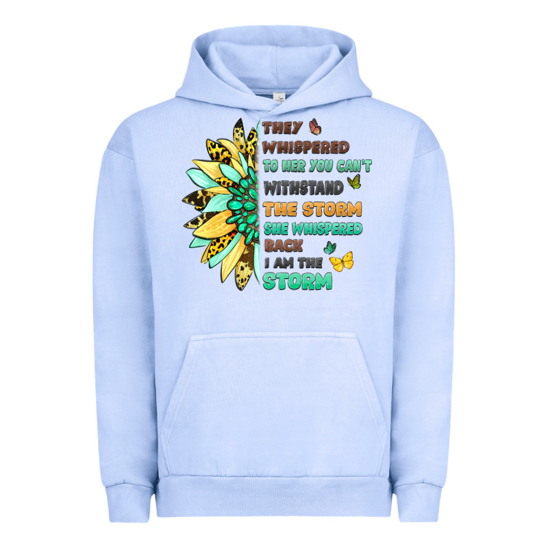 They Whispered To Her You Cant Withstand The Storm Urban Hoodie by LillyAllenDesigns | Teevron