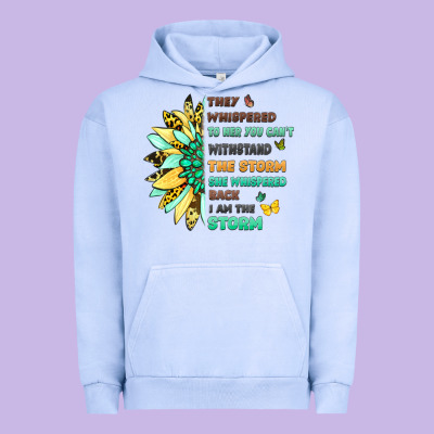 They Whispered To Her You Cant Withstand The Storm Urban Hoodie Designed By Lillyallendesigns