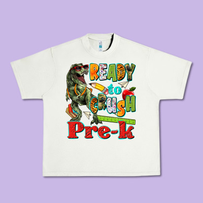 Ready To Crush Pre K Urban Heavy Tee Designed By Texasbilliewilder