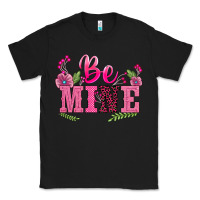 Black walentine's day be mine Classic Tee - BarkalooDesign