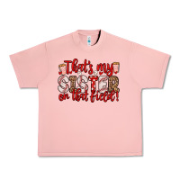 Salmon that s my sister on that field Urban Heavy Tee - Zillion Design Studio