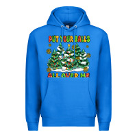 True Royal put your balls all over me Premium Hoodie - MaliasSmallBusiness